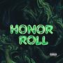 HONOR ROLL (Explicit)