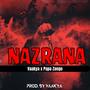 Nazrana (feat. Papa Zango) [Explicit]