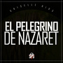 El Peregrino de Nazaret