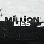 Million lies (Explicit)