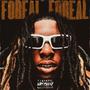 Fo Real Fo Real (Explicit)