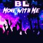 Move With Me