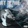 My Nerve (Explicit)