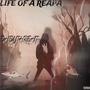 Life Of A Reapa (Explicit)