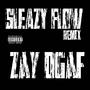 Sleazy Flow (Remix) [Explicit]