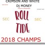 Rolltide: 2018 Champs