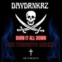 Burn It All Down (Dr Toronto Remix) [Explicit]