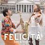 Felicità (Sax & Violin)