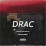 Drac (feat. Thirty'd up & EastSide Sha) [Explicit]