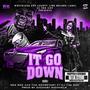 It Go Down (feat. Ree Ree 445) [Chopped and Screwed] [Explicit]