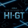 The Genesis Of HI-GT Album