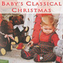 Baby's Classical Christmas