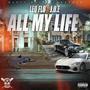 All My LIfe (feat. J.O.E) [Explicit]