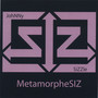 MetamorpheSIZ