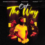 Out the Way (Explicit)