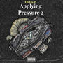 Applying Pressure 2 (Explicit)