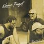 Never Forget (Piano version) [Explicit]