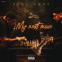 My Next Move (Explicit)
