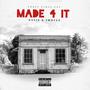 Made 4 It (Explicit)