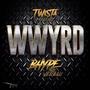 Wwyrd (Explicit)