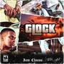 Glock (Explicit)