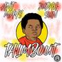 Talmbout (feat. Judah Sun) [Explicit]