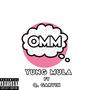 OMM (feat. Q. Garvin) [Explicit]