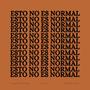 ESTO NO ES NORMAL (feat. Angel Jimenez & rafaaa ezy)