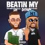 Beatin My **** Down (feat. 1008 Boog) [Explicit]