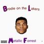 BRODIE ON THE LAKERS (Explicit)