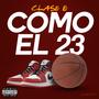 Como el 23 (Explicit)