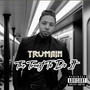 THE TRUEST TO DO IT (Explicit)