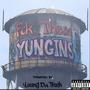 Fck Them Yungins (Explicit)
