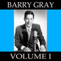 Barry Gray, Vol. 1