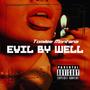 Evil By Well