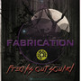 Fabrication