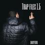 Trap Files 1.5 (Explicit)