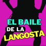 El Baile De La Langosta