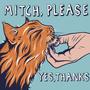 Yes, Thanks (Explicit)