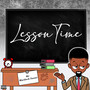 Lesson Time (Explicit)