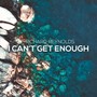 I Can't Get Enough (feat. Kate Wild)