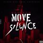 Move In Silence (Explicit)