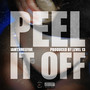 Peel It Off (Explicit)