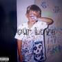 Your Love (Explicit)