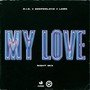 My Love (Night Mix)