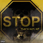 Stop Play’n Wit Me (Explicit)