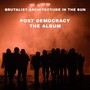 Post Democracy: The Album (Explicit)