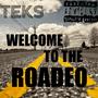 Welcome To The Roadeo (Explicit)