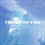 Trust in You