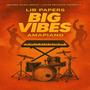 Big Vibes Amapiano